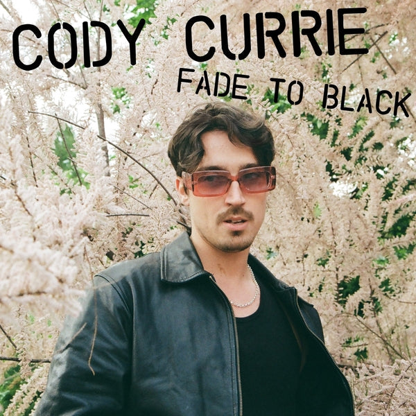 Cody Currie | Fade To Black [12"] | Vinyl