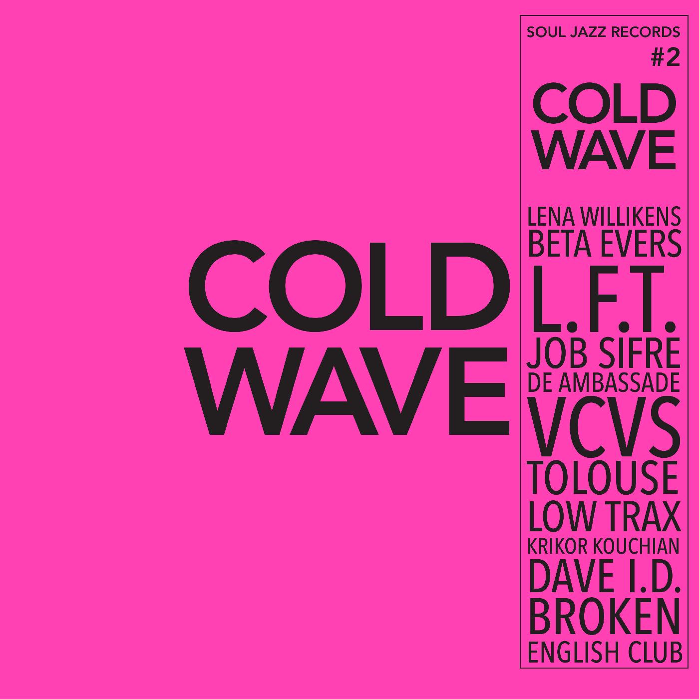 Soul Jazz Records presents | COLD WAVE #2 | CD