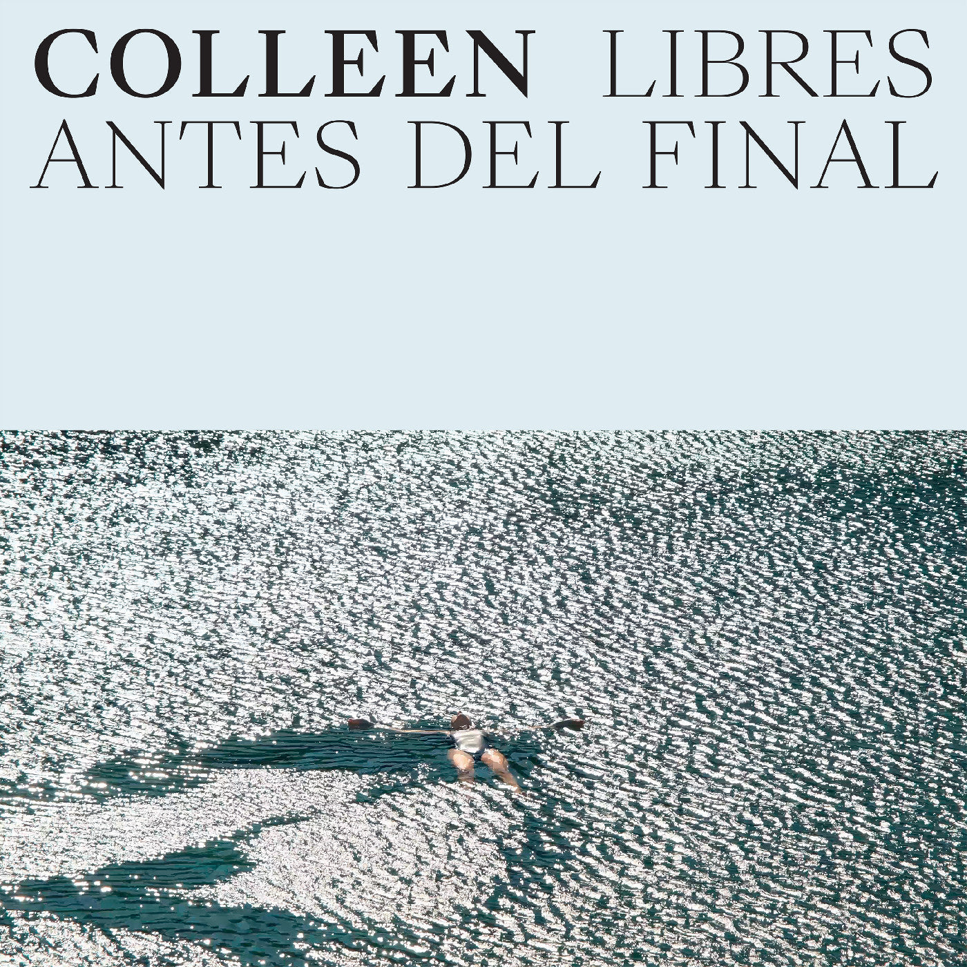Colleen | Libres Antes Del Final | CD