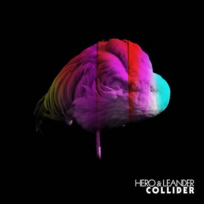 HERO & LEANDER - Collider | Vinyl