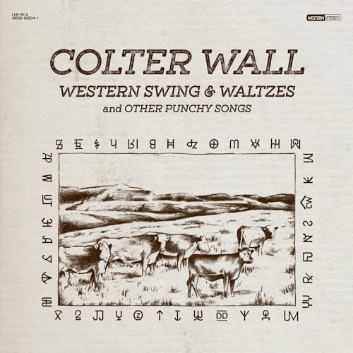 Colter Wall | WESTERN SWING & WALTZES AND OTHER PUNCHY SONGS | Vinyl