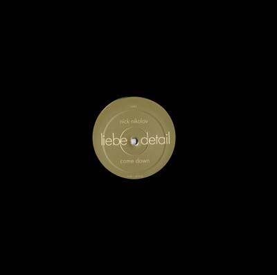NICK NIKOLOV/ROMPANTE - Come Down/Save Me from This Chaos | Vinyl