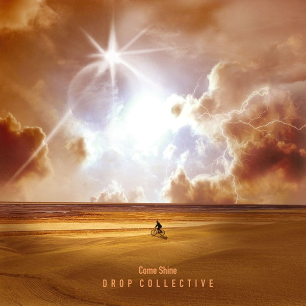 DROP COLLECTIVE - Come Shine | CD