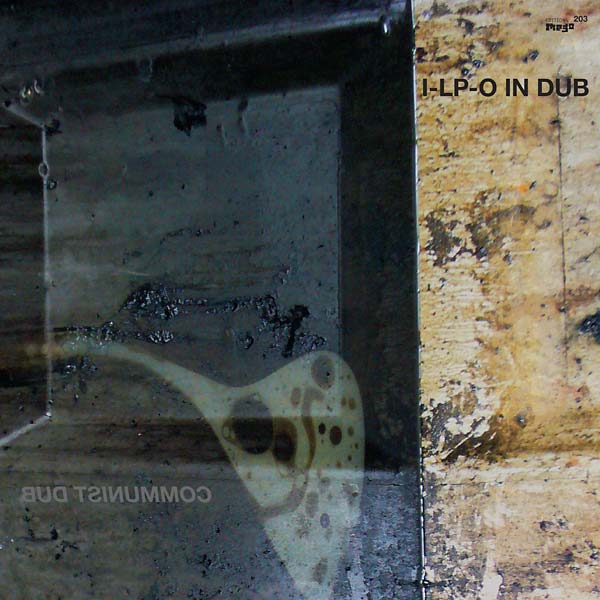 I-LP-O IN DUB - Communist Dub | Vinyl