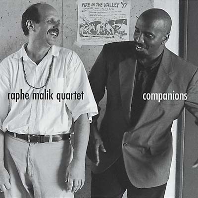 RAPHE MALIK QUARTET - Companions | CD