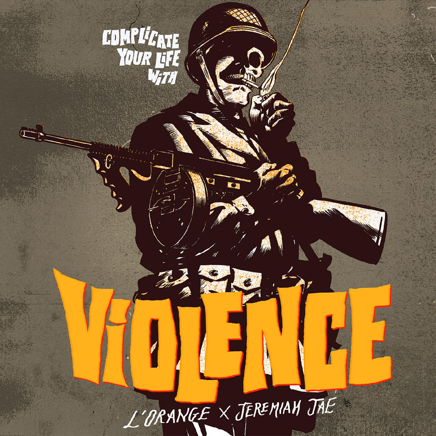 L'Orange & Jeremiah Jae | Complicate Your Life With Violence | CD
