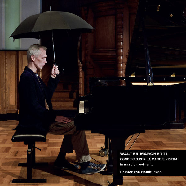 WALTER MARCHETTI - Concerto For The Left Hand In One Movement | CD