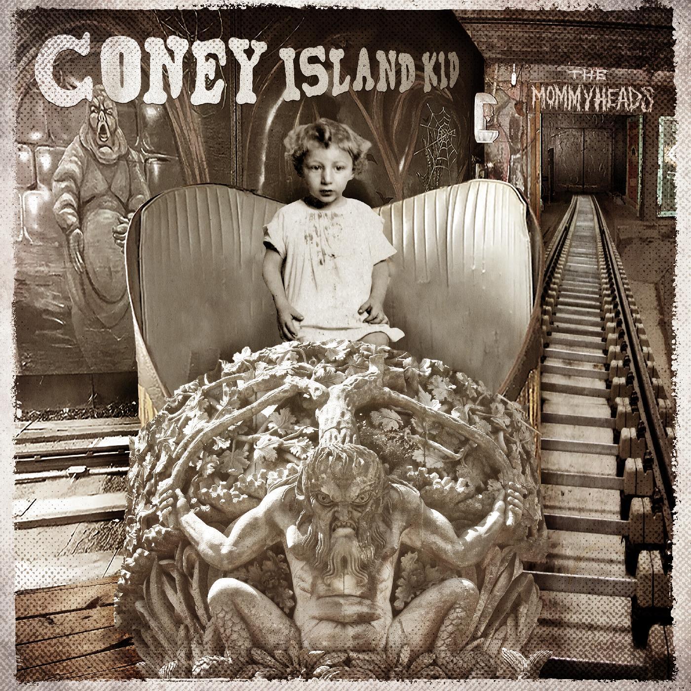 The Mommyheads | Coney Island Kid | Vinyl