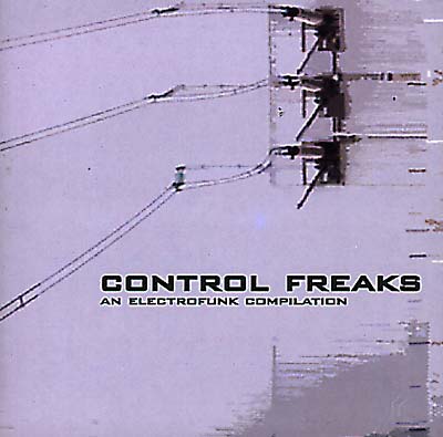 VA | Control Freaks - An Electrofunk Compilation | CD