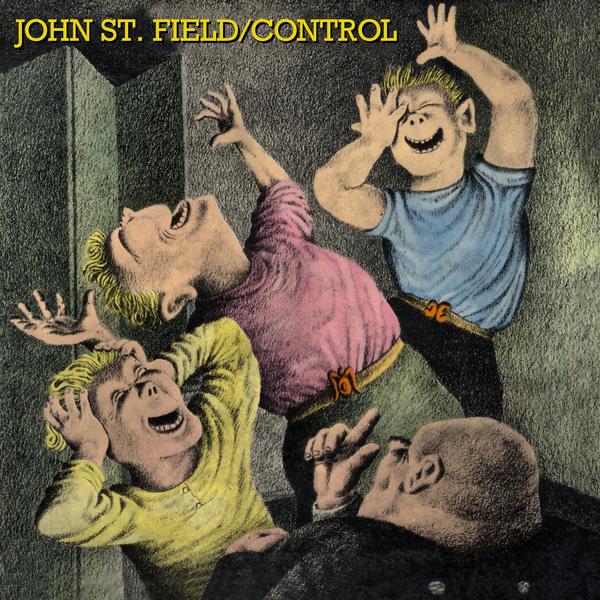 JOHN ST. FIELD - Control | Vinyl