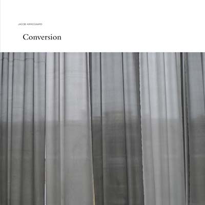 JACOB KIRKEGAARD - Conversion | Vinyl