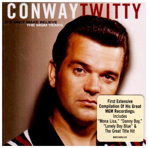 Conway Twitty - It'S Only Make Believe - The Mgm Years | CD