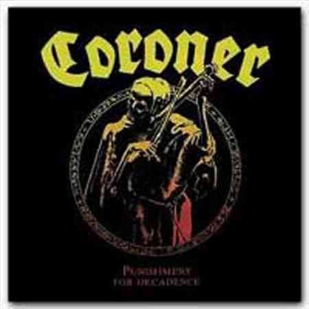 Coroner - Punishment for Decadence | CD