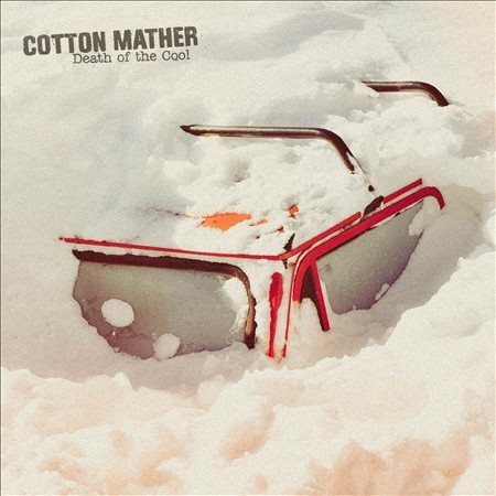 Cotton Mather - Death of the Cool | CD