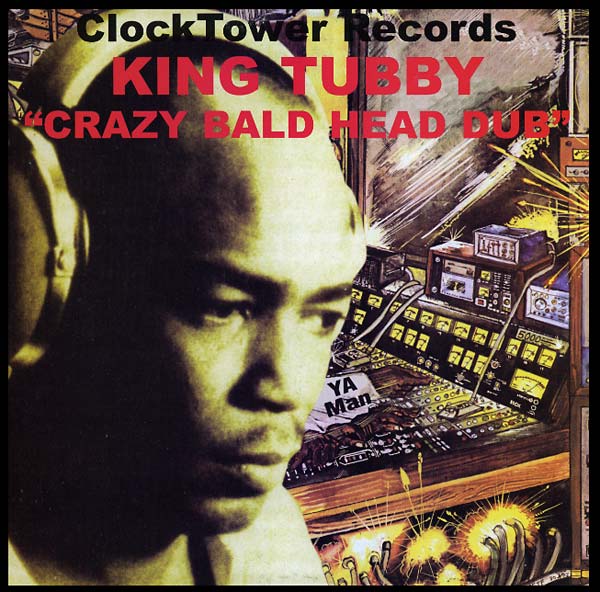 King Tubby - Crazy Bald Head Dub | Vinyl