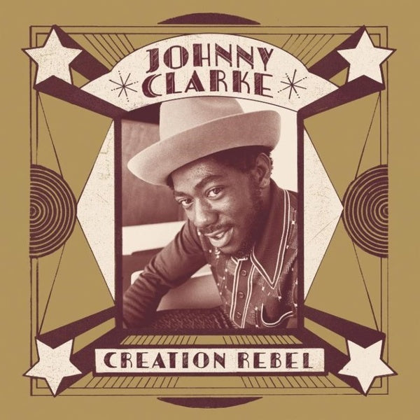 JOHNNY CLARKE - Creation Rebel | Vinyl