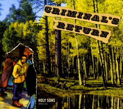 HOLY SONS - Criminal's Return | CD