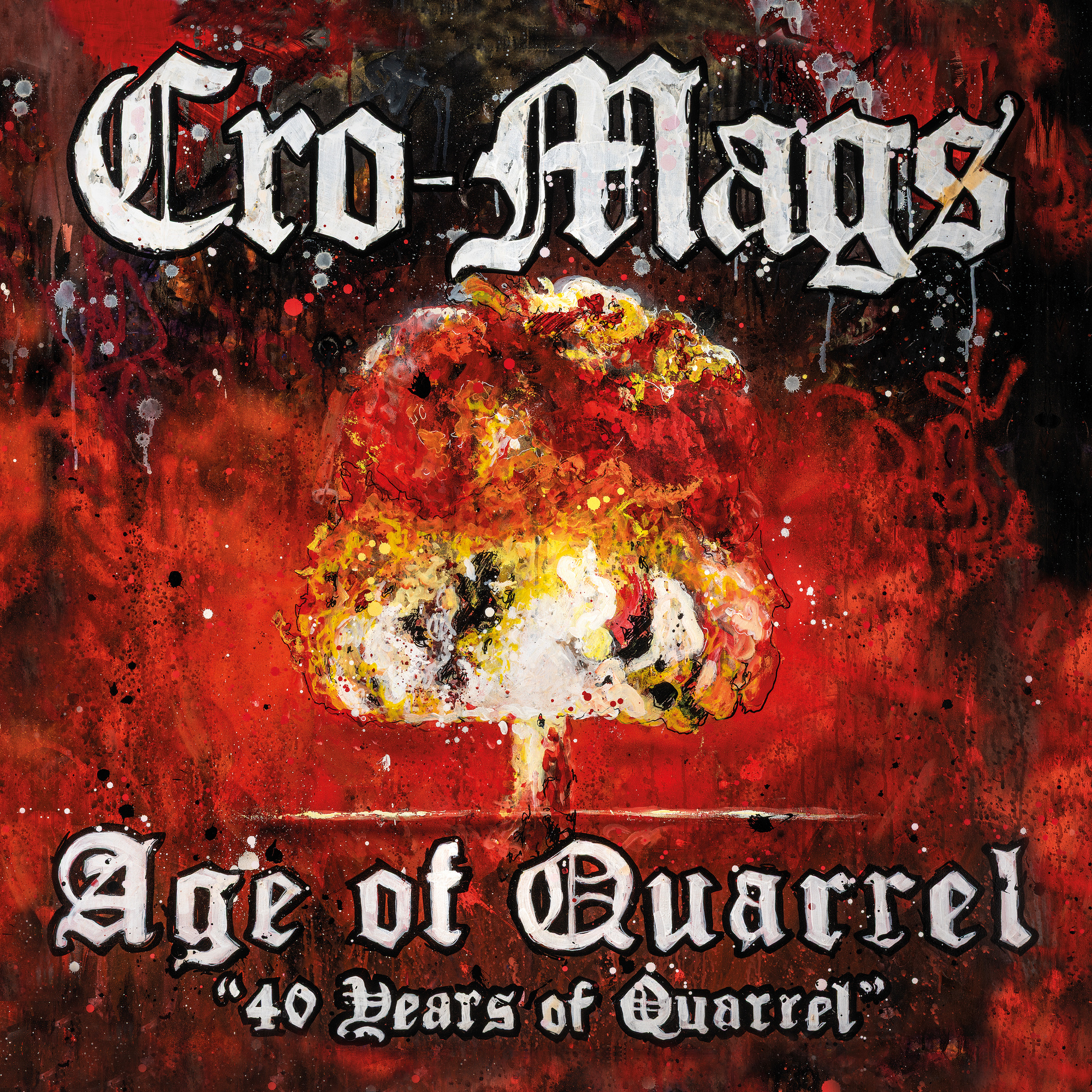 Cro-Mags - Age Of Quarrel: 40 Years Of Quarrel (Indie Exclusive) [Crystal Red Splatter] | Vinyl
