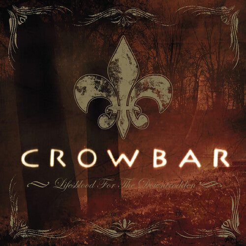 Crowbar | Lifesblood for the Downtrodden (2 Lp) | Vinyl