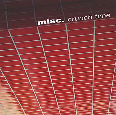 MISC. - Crunch Time | CD