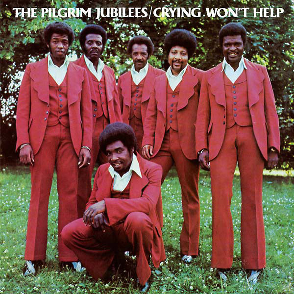 THE PILGRIM JUBILEES - Crying Won't Help | Vinyl