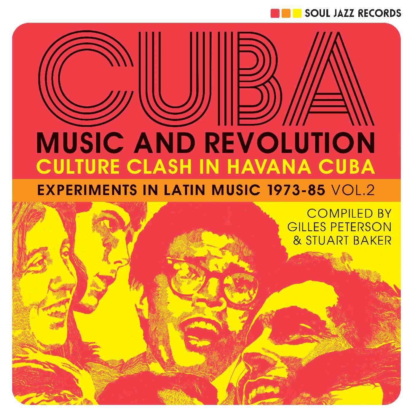 Soul Jazz Records presents - CUBA: Music and Revolution: Culture Clash in Havana: Experiments in Latin Music 1975-85 Vol. 2 (2CD) | CD