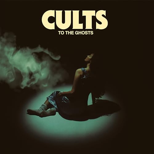 Cults | To The Ghosts [LP] | Vinyl