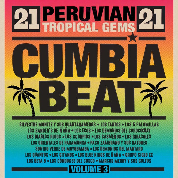 VA | Cumbia Beat Volume 3: 21 Peruvian Tropical Gems | CD