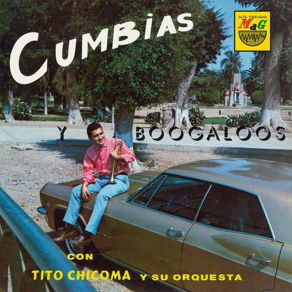 Tito Chicoma Y Su Orquesta - Cumbias Y Boogaloos | Vinyl