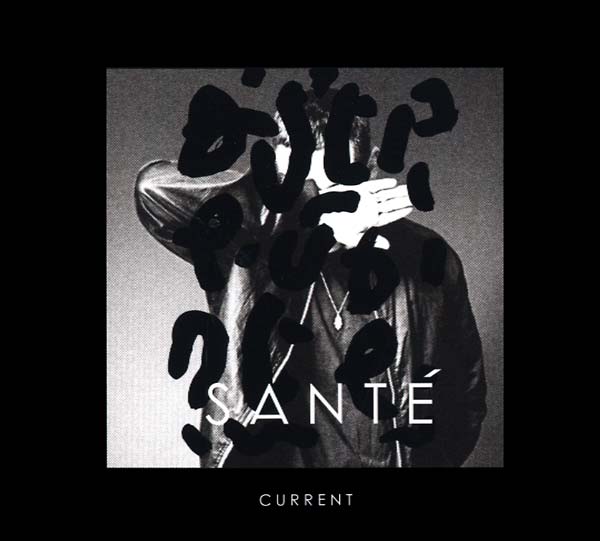 SANTE - Current | CD
