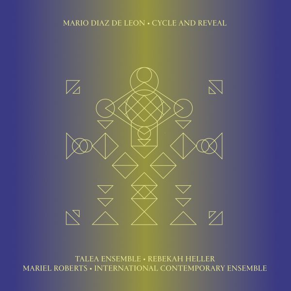 Mario Diaz De Leon | Cycle And Reveal | Vinyl