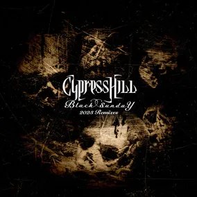 Cypress Hill - Black Sunday Remixed (RSD Exclusive, 150 Gram Vinyl, 45 RPM) (RSD11.24.23) | Vinyl