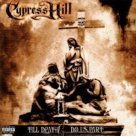 CYPRESS HILL - Till Death Do Us Part (180 Gram Vinyl) [Import] (2 Lp's) | Vinyl