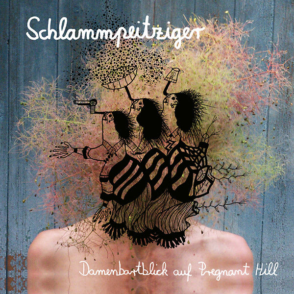 SCHLAMMPEITZIGER - Damenbartblick auf Pregnant Hill | Vinyl
