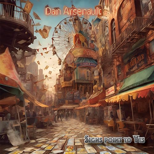 Dan Arsenault - Signs Point To Yes | Vinyl
