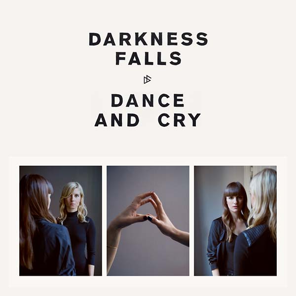 DARKNESS FALLS - Dance and Cry | Vinyl