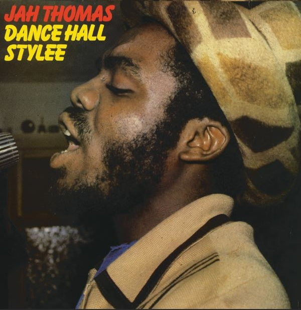 JAH THOMAS - Dance Hall Stylee | Vinyl