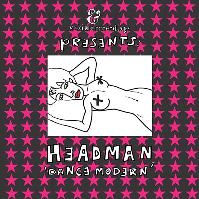 HEADMAN - Dance Modern | CD