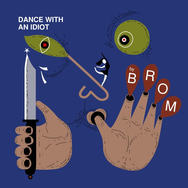 BROM - Dance With An Idiot | Vinyl