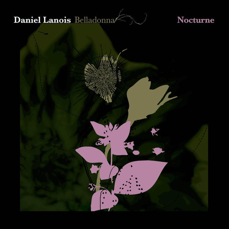 Daniel Lanois - Belladonna Nocturne | Vinyl