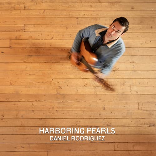 Daniel Rodriguez - Harboring Pearls | Vinyl