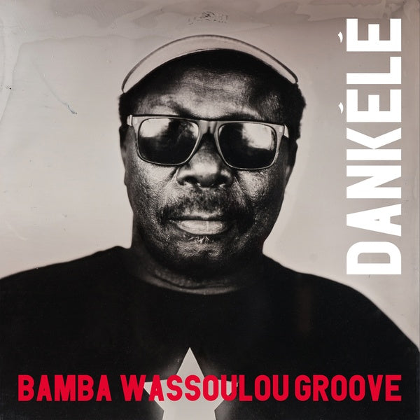BAMBA WASSOULOU GROOVE - Dankele | Vinyl