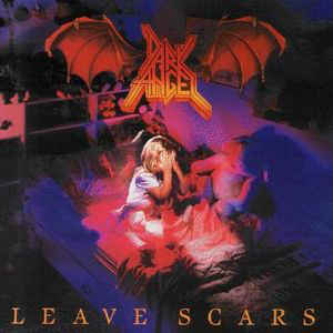 Dark Angel - Leave Scars | CD