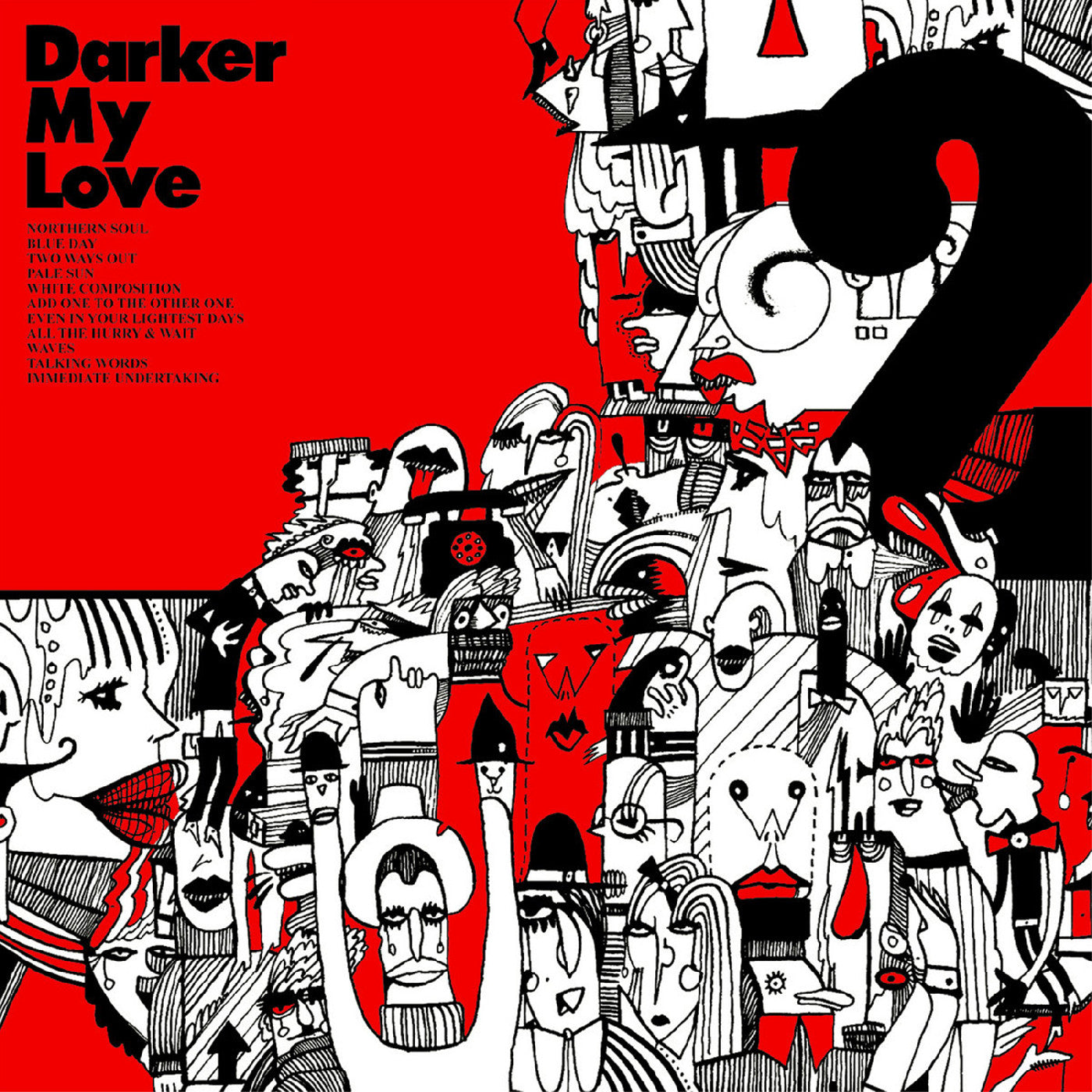 Darker My Love - 2 | Vinyl