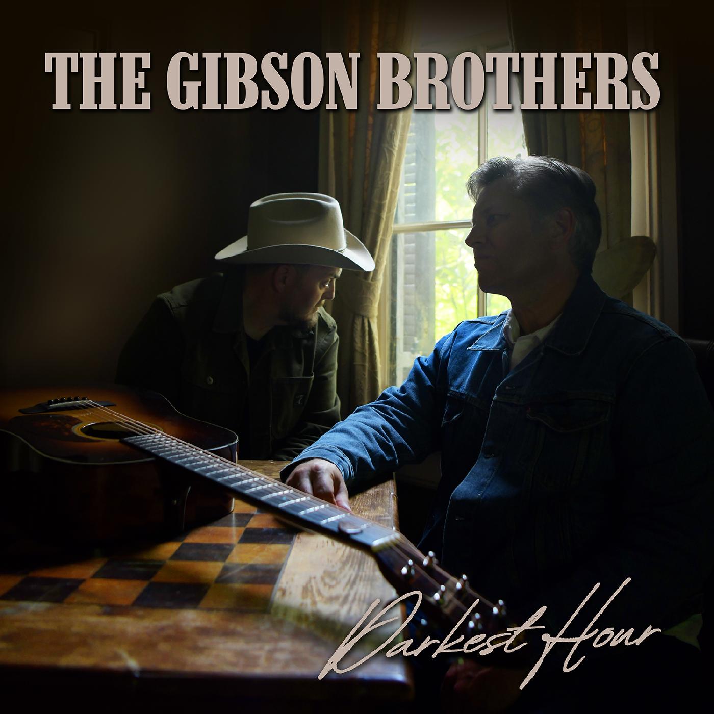 The Gibson Brothers - Darkest Hour | CD