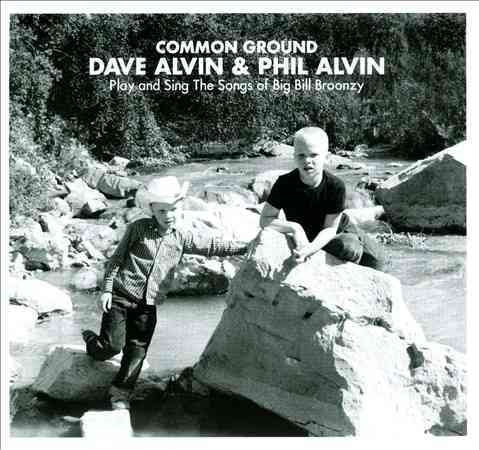 Dave Alvin / Phil Alvin - COMMON GROUND: DAVE ALVIN + PHIL ALVIN PLAY & SING | CD