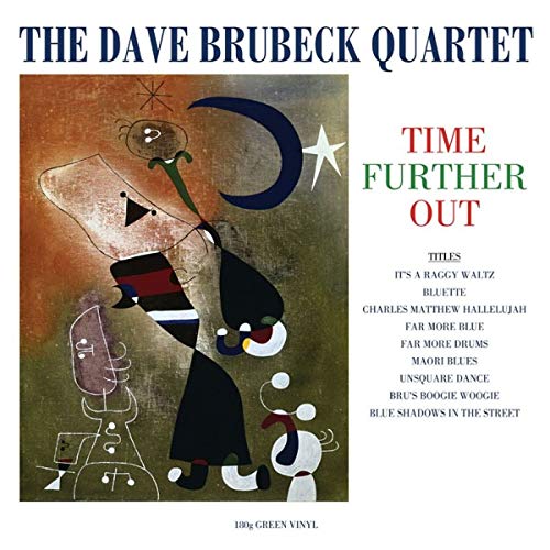 DAVE BRUBECK QUARTET - Time Further Out (Green Vinyl) | Vinyl