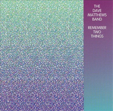 Dave Matthews Band - Remember Two Things (Digital Download Card) (2 Lp's) | Vinyl