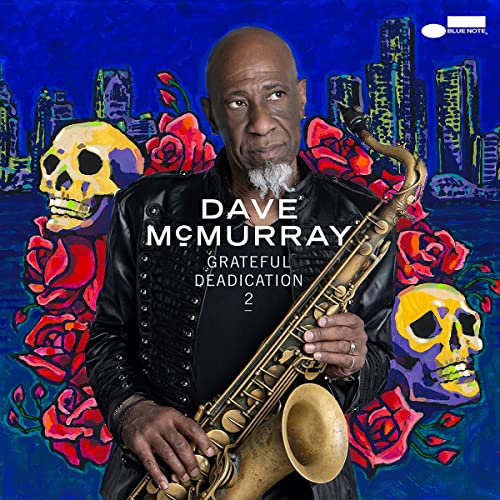 Dave McMurray - Grateful Deadication 2 | CD