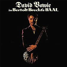 David Bowie - In Bertolt Brecht's Baal (2017 Remastered Version)(10" Vinyl)(Brick and Mortar Exclusive) | Vinyl